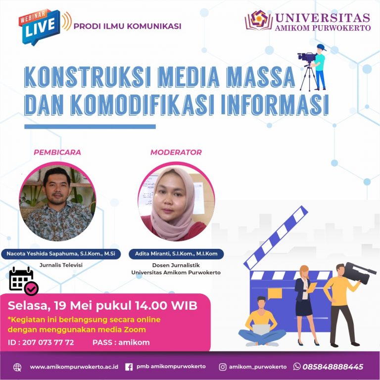 Konstruksi Media Massa Dan Komodifikasi Informasi 7 - Universitas Amikom Purwokerto Webinar Dosen Ilmu Komunikasi Adita Miranti Dan Nacota Sapahuma Universitas Amikom Purwokerto, Jawa Tengah, Indonesia.